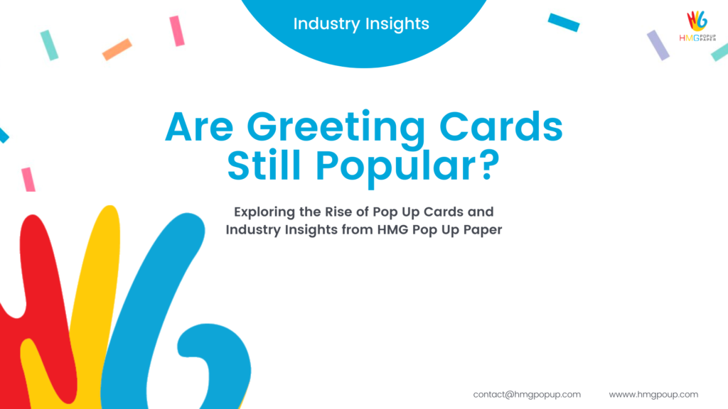 current-state-of-greeting-cards-market-HMG-Pop-Up-Paper