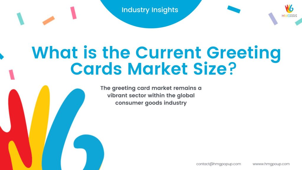 the-current-greeting-cards-market-size-HMG-Pop-Up-Paper